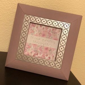 “Think Pretty Thoughts” Purple/Silver Frame